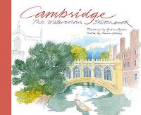 Marcus Binney - Cambridge: The Watercolour Sketchbook - 9781780676906 - V9781780676906