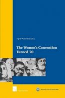 Unknown - The Women´s Convention Turned 30: Achievements, Setbacks, and Prospects - 9781780680859 - V9781780680859
