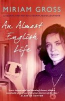 Miriam Gross - An Almost English Life - 9781780720999 - V9781780720999