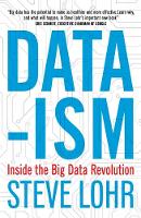 Steve Lohr - Data-ism: Inside the Big Data Revolution - 9781780748368 - V9781780748368