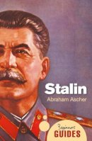 Abraham Ascher - Stalin (Beginner's Guides) - 9781780749136 - V9781780749136