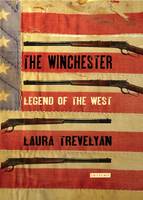 Laura Trevelyan - The Winchester: Legend of the West - 9781780764696 - V9781780764696