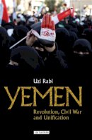 Uzi Rabi - Yemen: Revolution, Civil War and Unification - 9781780769462 - V9781780769462
