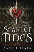 David Hair - Scarlet Tides: The Moontide Quartet Book 2 - 9781780872018 - V9781780872018