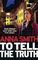 Anna Smith - To Tell the Truth - 9781780872490 - V9781780872490