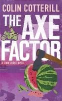 Colin Cotterill - The Axe Factor: A Jimm Juree Novel - 9781780877006 - V9781780877006