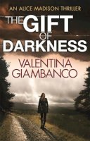 Valentina Giambanco - The Gift of Darkness - 9781780878737 - V9781780878737