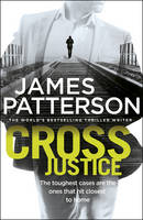 Patterson, James - Cross Justice (Alex Cross) - 9781780892672 - 9781780892672