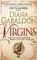 Diana Gabaldon - Outlander 07: Virgins - 9781780896618 - V9781780896618