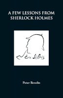 Peter Bevelin - A Few Lessons from Sherlock Holmes - 9781780924489 - V9781780924489