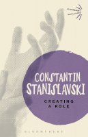 Constantin Stanislavski - Creating A Role - 9781780936918 - V9781780936918