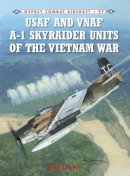 Byron E Hukee - USAF and VNAF A-1 Skyraider Units of the Vietnam War - 9781780960685 - V9781780960685