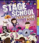 Fairley Fairley - The Stage School Creativity Book - 9781780971124 - V9781780971124