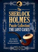 Tim Dedopulos - The Sherlock Holmes Puzzle Collection - The Lost Cases: 120 Cerebral Challenges - 9781780977096 - V9781780977096