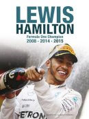 Bruce Jones - Lewis Hamilton: Formula One Champion 2008 2014 2015 - 9781780978222 - KTG0018893