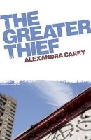 Alexandra Carey - Greater Thief, The - 9781780995519 - V9781780995519