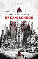 Ballantyne - Dream London - 9781781081730 - V9781781081730