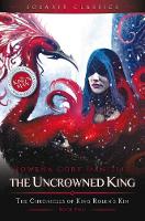Rowena Cory Daniells - The Uncrowned King - 9781781085332 - V9781781085332