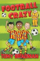 Tony Bradman - Football Crazy - 9781781122129 - V9781781122129