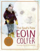 Eoin Colfer - The Seal´s Fate - 9781781124314 - 9781781124314