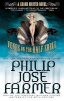 Philip José Farmer - Venus on the Half-Shell - 9781781163061 - 9781781163061