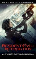 John Shirley - Resident Evil: Retribution - The Official Movie Novelization - 9781781163153 - V9781781163153