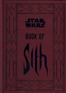 Wallace, Daniel - Star Wars - Book of Sith - 9781781166178 - V9781781166178