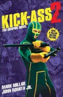Mark Millar - Kick-Ass - 2 (Movie Cover): Pt. 3 - Kick-Ass Saga - 9781781167045 - V9781781167045