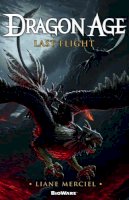 Liane Merciel - Dragon Age, Last Flight - 9781781169544 - V9781781169544