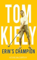 Kevin Mccarthy - Tom Kiely: Erin´s Champion - 9781781177112 - 9781781177112