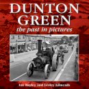 Ian Bayley - Dunton Green: The Past in Pictures - 9781781220016 - V9781781220016