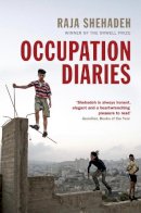 Raja Shehadeh - Occupation Diaries - 9781781250174 - V9781781250174
