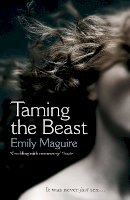 Emily Maguire - Taming the Beast - 9781781251003 - KTG0012696