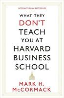 Mark Mccormack - What They Don´t Teach You At Harvard Business School - 9781781253397 - V9781781253397