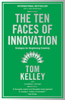 Tom Kelley - The Ten Faces of Innovation - 9781781256152 - V9781781256152