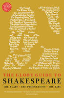 Dickson, Andrew - The Globe Guide to Shakespeare - 9781781256343 - V9781781256343