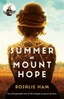 Rosalie Ham - Summer at Mount Hope - 9781781257395 - V9781781257395