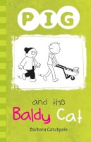 Barbara Catchpole - Pig and the Baldy Cat - 9781781276129 - V9781781276129