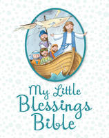 Juliet David - My Little Blessings Bible - 9781781281932 - V9781781281932