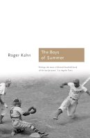 Roger Kahn - The Boys of Summer - 9781781311783 - V9781781311783