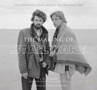 J.w Rinzler - The Making of Star Wars: The Definitive Story Behind the Original Film - 9781781311905 - V9781781311905