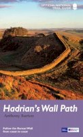 Anthony Burton - Hadrian's Wall Path: National Trail Guide - 9781781315712 - V9781781315712