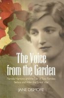 Jane Dismore - The Voice from the Garden - 9781781320259 - V9781781320259