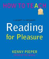 Kenny Pieper - Reading for Pleasure: A Passport to Everywhere (Phil Beadle's How To Teach Series) - 9781781352670 - V9781781352670