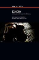 Angela Dimitrakaki - Economy: Art, Production and the Subject in the 21st Century (Value Art Politics LUP) - 9781781381380 - V9781781381380