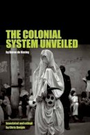 Baron De Vastey - The Colonial System Unveiled - 9781781383049 - V9781781383049