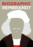 Sophie Collins - Biographic: Rembrandt - 9781781453025 - V9781781453025