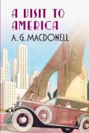 A.g. Macdonell - Visit to America - 9781781550328 - V9781781550328