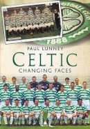 Paul Lunney - Celtic: Changing Faces - 9781781550823 - V9781781550823