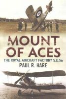 Paul R. Hare - Mount of Aces: The Royal Aircraft Factory S.E.5a - 9781781552889 - V9781781552889